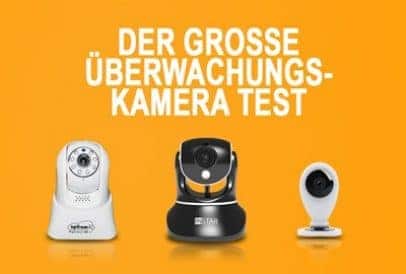 Überwachungskamera Test – Unsere Favoriten 2018